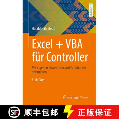 【3-4周达】Excel + VBA für Controller: Mit eigenen Prozeduren und Funktionen optimieren (3. Auflage ... [9783658487157]