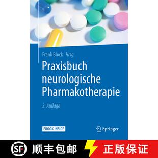 【3-4周达】Praxisbuch neurologische Pharmakotherapie (3., überarb. Aufl. 2018) [9783662558379]