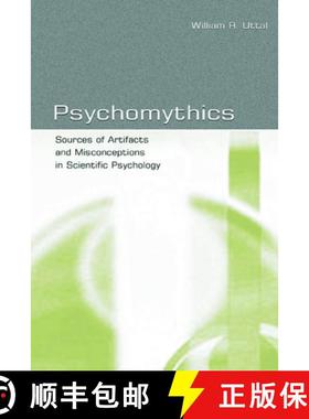 【3-4周达】Psychomythics: Sources of Artifacts and Misconceptions in Scientific Psychology [9780805845846]