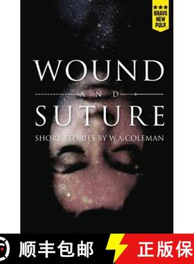 预订 Wound and Suture [9781940233215]