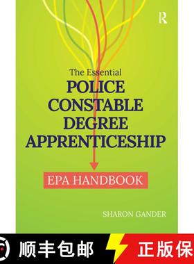 【3-4周达】The Essential Police Constable Degree Apprenticeship EPA Handbook [9781041057475]