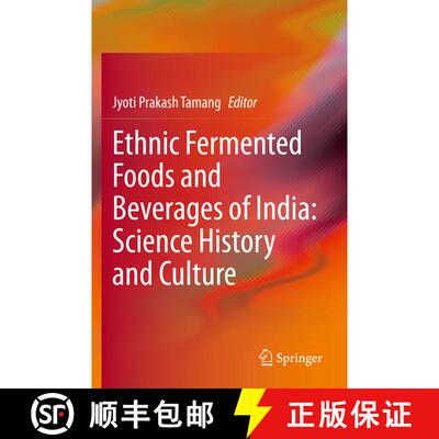【3-4周达】Ethnic Fermented Foods and Beverages of India: Science History and Culture [9789811514883]