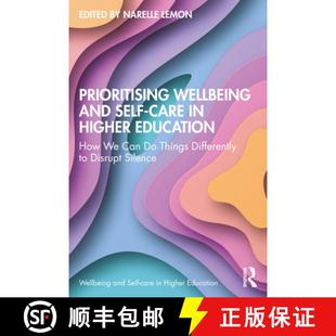 Wellbeing Differently... Self Things and How Higher 4周达 Prioritising 9781032600888 Care Education Can