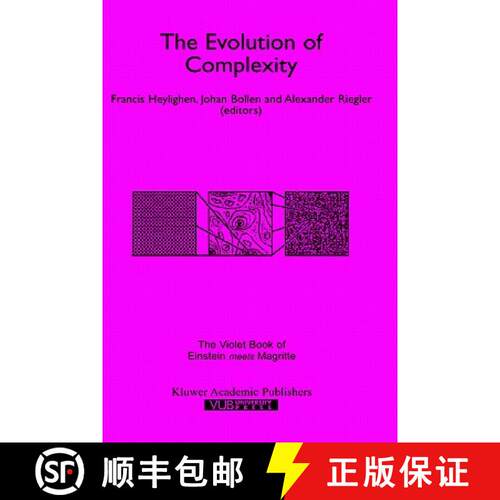 【3-4周达】精装 The Evolution of Complexity : The Violet Book of `Einstein Meets Magritte' [9780792357643]