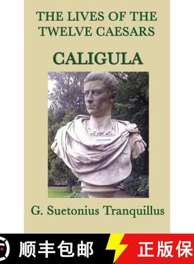 【3-4周达】The Lives of the Twelve Caesars -Caligula- [9781515429173]