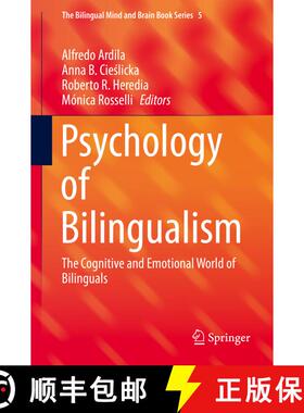 【3-4周达】Psychology of Bilingualism : The Cognitive and Emotional World of Bilinguals (1st ed. 2017... [9783319640976]