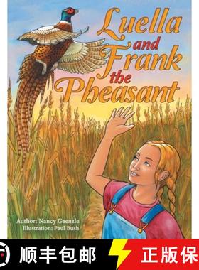 预订 Luella and Frank the Pheasant [9781480881945]