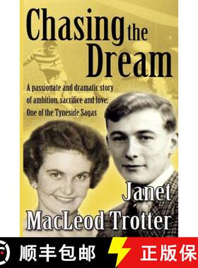 【3-4周达】Chasing the Dream: A Passionate and Dramatic Story of Ambition, Sacrifice and Love: One of... [9781908359315]