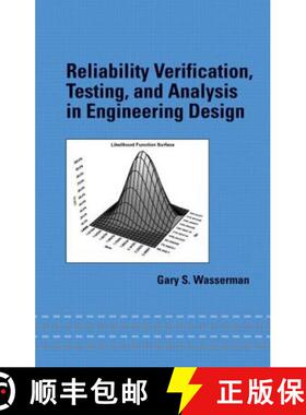 【3-4周达】精装 Reliability Verification, Testing, and Analysis in Engineering Design [9780824704759]