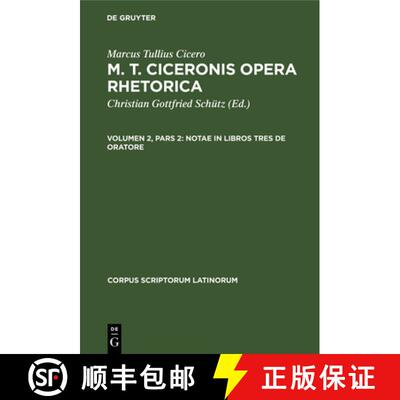 【3-4周达】Notae in Libros Tres de Oratore [9783112680872]