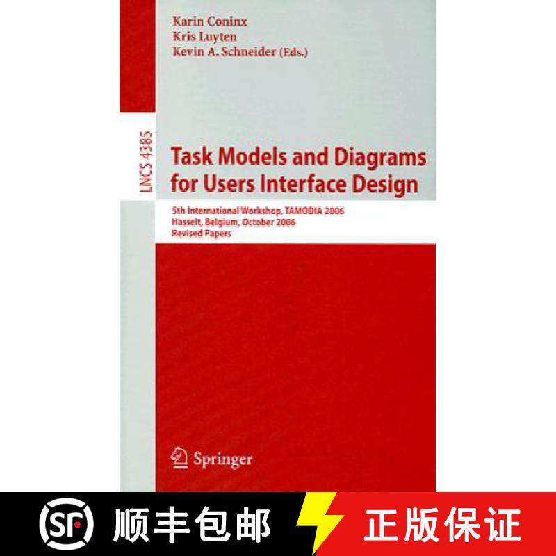 【3-4周达】Task Models and Diagrams for Users Interface Design: 5th International Workshop, Tamodia 2... [9783540708155]