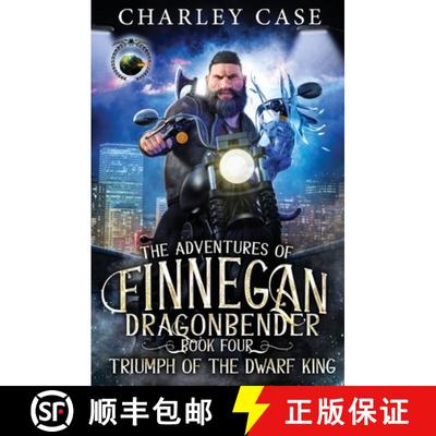【3-4周达】Triumph of the Dwarf King: The Adventures of Finnegan Dragonbender Book 4 [9781642027365]