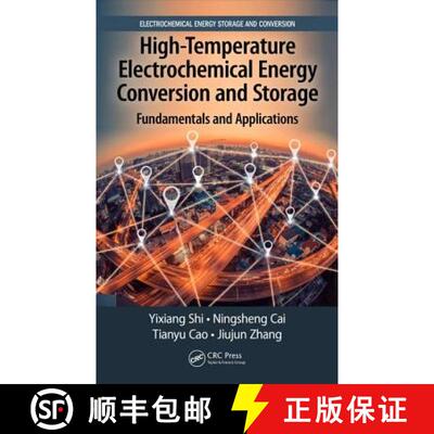 【3-4周达】精装 High-Temperature Electrochemical Energy Conversion and Storage: Fundamentals and Appl... [9781498779272]