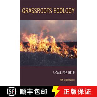【3-4周达】Grassroots Ecology : A Call for Help [9780761838555]