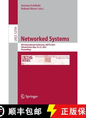 【3-4周达】Networked Systems : 9th International Conference, NETYS 2021, Virtual Event, May 19-21, 20... [9783030910136]
