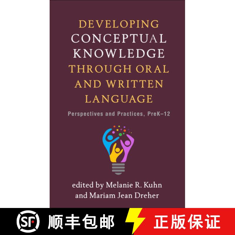 【3-4周达】Developing Conceptual Knowledge Through Oral and Written Language: Perspectives and Practi... [9781462542628]