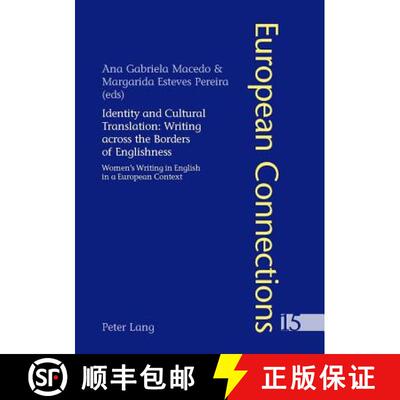 【3-4周达】Identity and Cultural Translation: Writing across the Borders of Englishness : Women's Wri... [9783039102679]