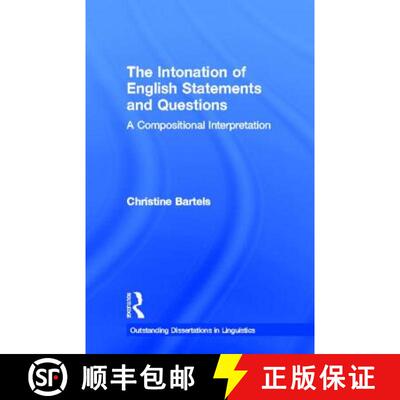 【3-4周达】The Intonation of English Statements and Questions : A Compositional Interpretation [9780815333562]