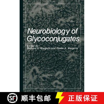 【3-4周达】Neurobiology of Glycoconjugates [9781475759570]