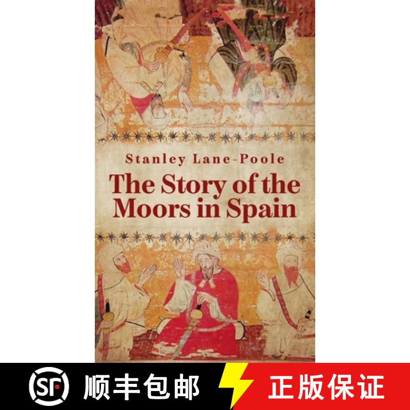 【2-3周达】Story Of The Moors In Spain Hardcover [9781639233793]