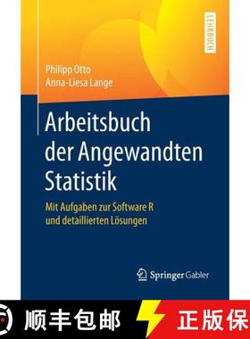 【3-4周达】Arbeitsbuch der Angewandten Statistik : Mit Aufgaben zur Software R und detaillierten Lös... [9783662492116]