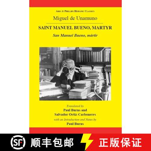 【3-4周达】Miguel de Unamuno: Saint Manuel Bueno, Martyr: San Manuel Bueno, Mártir [9780856687730]