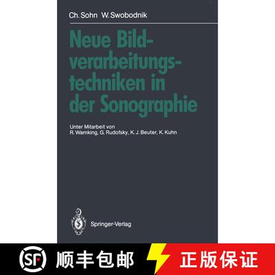 【3-4周达】Neue Bildverarbeitungstechniken in der Sonographie [9783642761270]