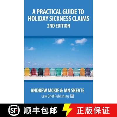 【3-4周达】A Practical Guide to Holiday Sickness Claims: 2nd Edition [9781911035534]
