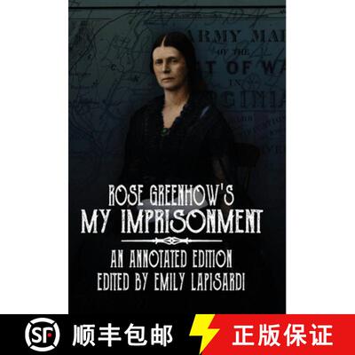 【3-4周达】Rose Greenhow's My Imprisonment: An Annotated Edition [9780578866055]
