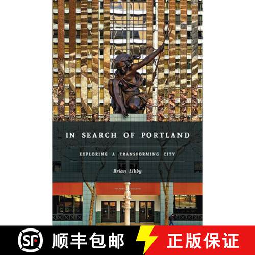 【3-4周达】In Search of Portland – Exploring a Transforming City [9781962645683]