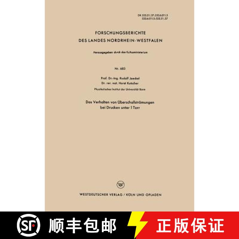 【3-4周达】Das Verhalten Von UEberschallstroemungen Bei Drucken Unter 1 Torr [9783663033646]