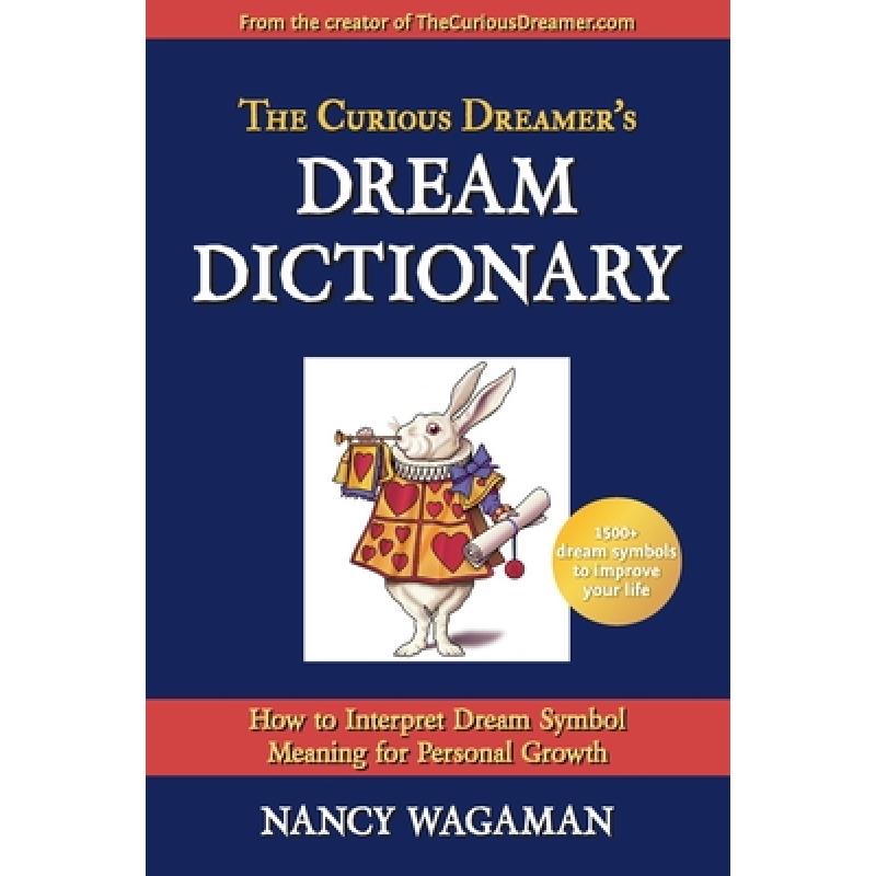 预订 the curious dreamers dream dictiona. [9780998545936]