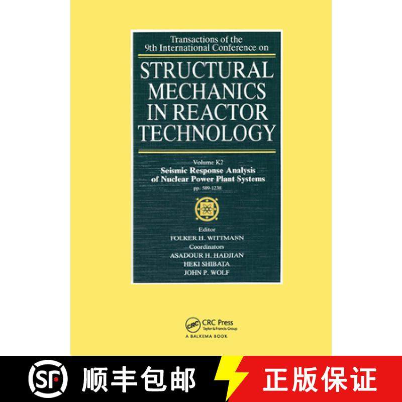 【3-4周达】Structural Mechanics in Reactor Technology: Seismic Response Analysis of Nuclear Power Pla... [9789061917724]