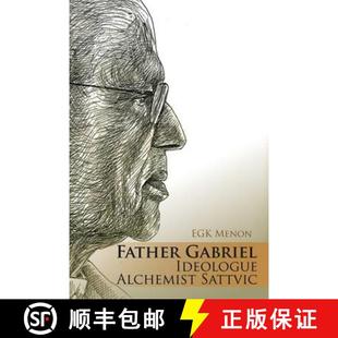 Father Gabriel Ideologue Sattvic 3周达 Alchemist 9781482871616