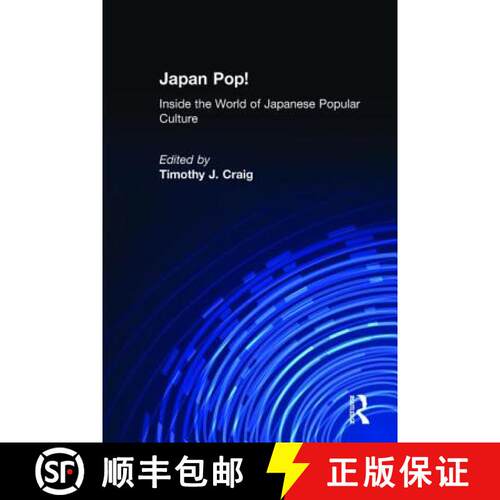 【3-4周达】精装 Japan Pop: Inside the World of Japanese Popular Culture : Inside the World of Japanes... [9780765605603]