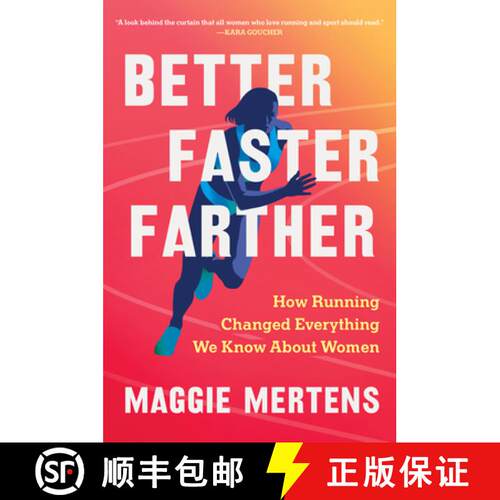 【3-4周达】精装 Better Faster Farther: How Running Changed Everything We Know about Women [9781643753355]