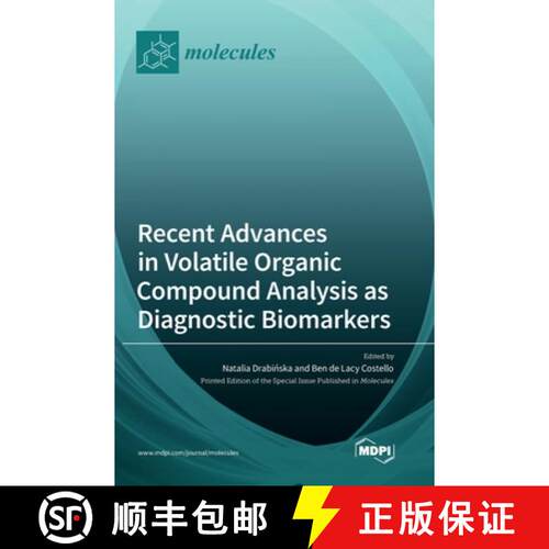 【3-4周达】精装 Recent Advances in Volatile Organic Compound Analysis as Diagnostic Biomarkers [9783036553504]