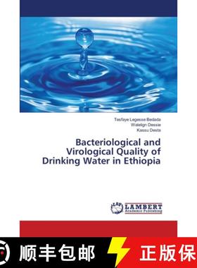 预订 Bacteriological and Virological Quality of Drinking Water in Ethiopia [9786139863792]