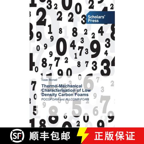预订 Thermo-Mechanical Characterisation of Low Density Carbon Foams [9783639510430]
