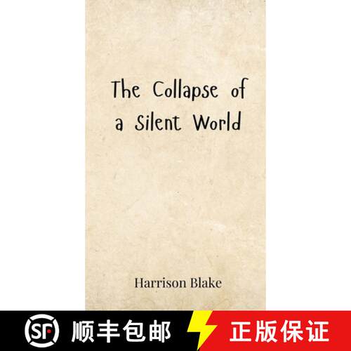 【3-4周达】精装 The Collapse of a Silent World [9783690803120]