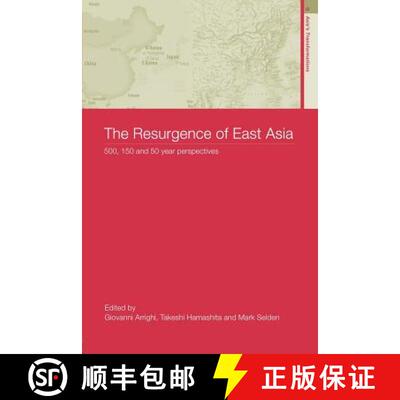 【3-4周达】The Resurgence of East Asia : 500, 150 and 50 Year Perspectives [9780415316378]