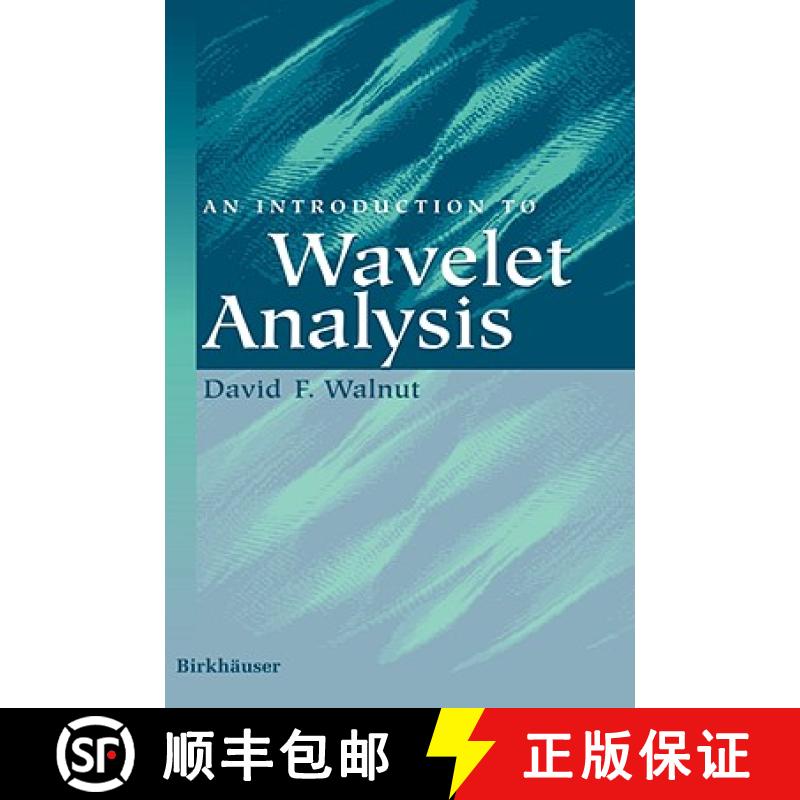 【3-4周达】An Introduction to Wavelet Analysis [9780817639624]