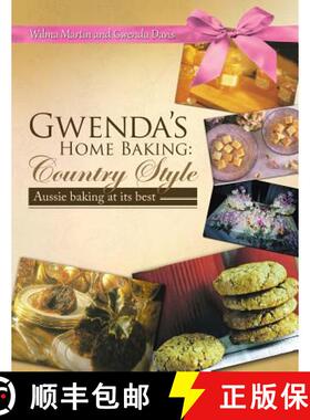 【3-4周达】Gwenda's Home Baking: Country Style: Aussie Baking at Its Best [9781452588315]