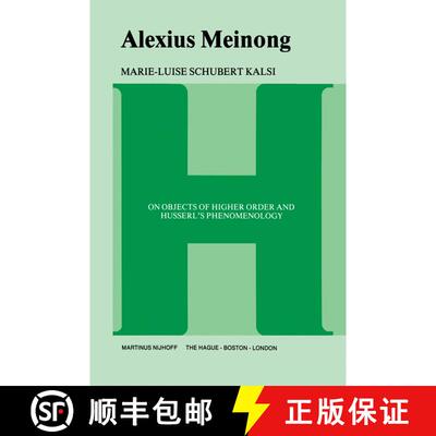 【3-4周达】Alexius Meinong : On Objects of Higher Order and Husserl's Phenomenology [9789400996908]