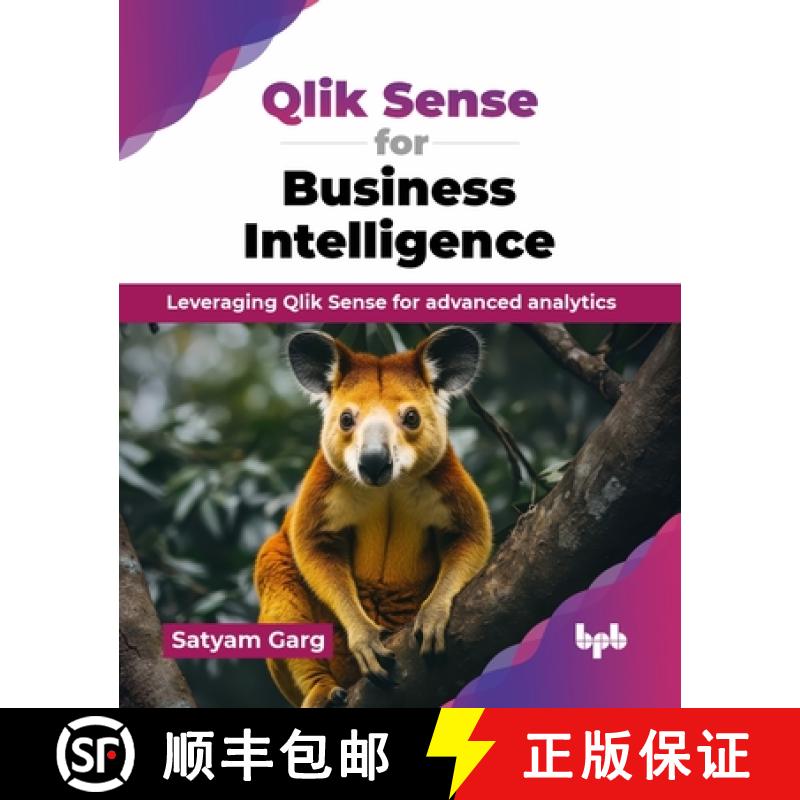 【3-4周达】Qlik Sense for Business Intelligence: Leveraging Qlik Sense for advanced analytics (Englis... [9789365890532]