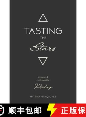 预订 Tasting the Stars: Sensuous & Contemplative Poetry [9780646819815]
