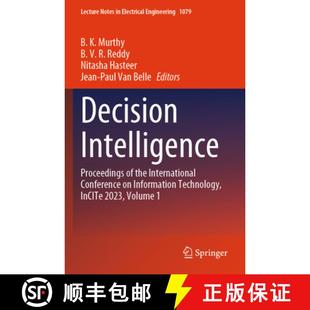 【3-4周达】Decision Intelligence: Proceedings of the International Conference on Information Technolo... [9789819959990]
