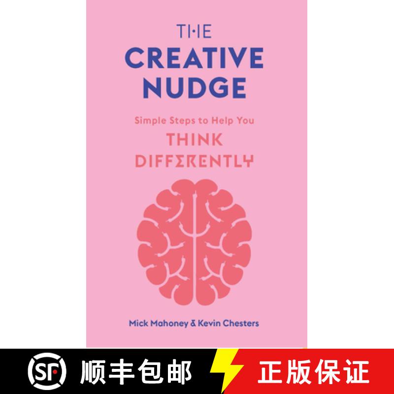 【3-4周达】The Creative Nudge: Simple Steps to Help You Think Differently [9781786279002]