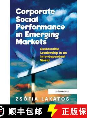 【3-4周达】Corporate Social Performance in Emerging Markets: Sustainable Leadership in an Interdepend... [9781138414693]
