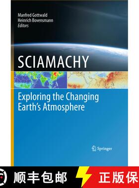 【3-4周达】SCIAMACHY - Exploring the Changing Earth’s Atmosphere [9789400789890]